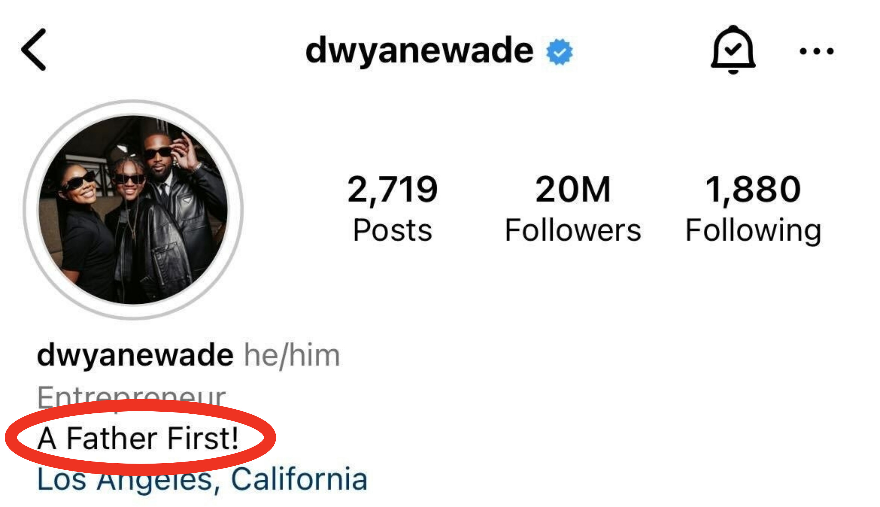 A closeup of  Dwyane Wade IG profile that says &quot;A Father First!&quot;