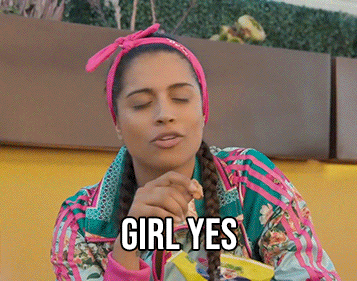 "Girl yes"
