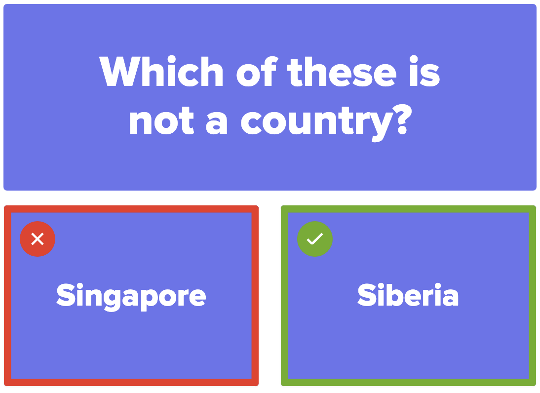 A screenshot of the question which of these is not a country with Singapore selected as the incorrect answer