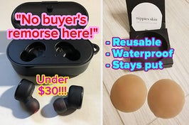 L: a reviewer photo of wireless earbuds with a quote reading "No buyer's remorse here!" and text reading "Under $30", R: a reviewer photo of nipple covers and a list reading "Reusable, waterproof, stays put"