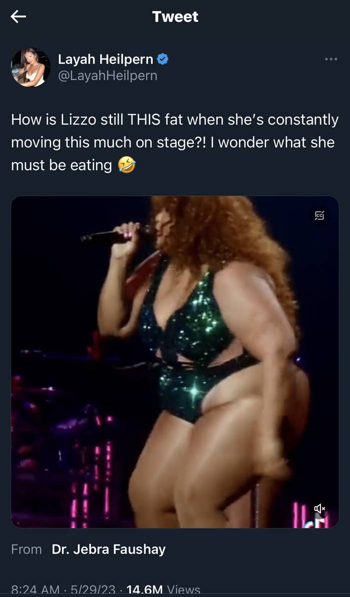 The tweet reads &quot;How is Lizzo still THIS fat when she&#x27;s constantly moving this much onstage? I wonder what she must be eating? [laughing emoji]