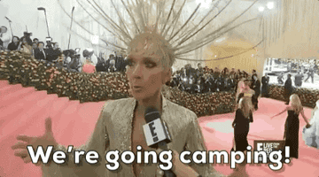 "We're going camping!"