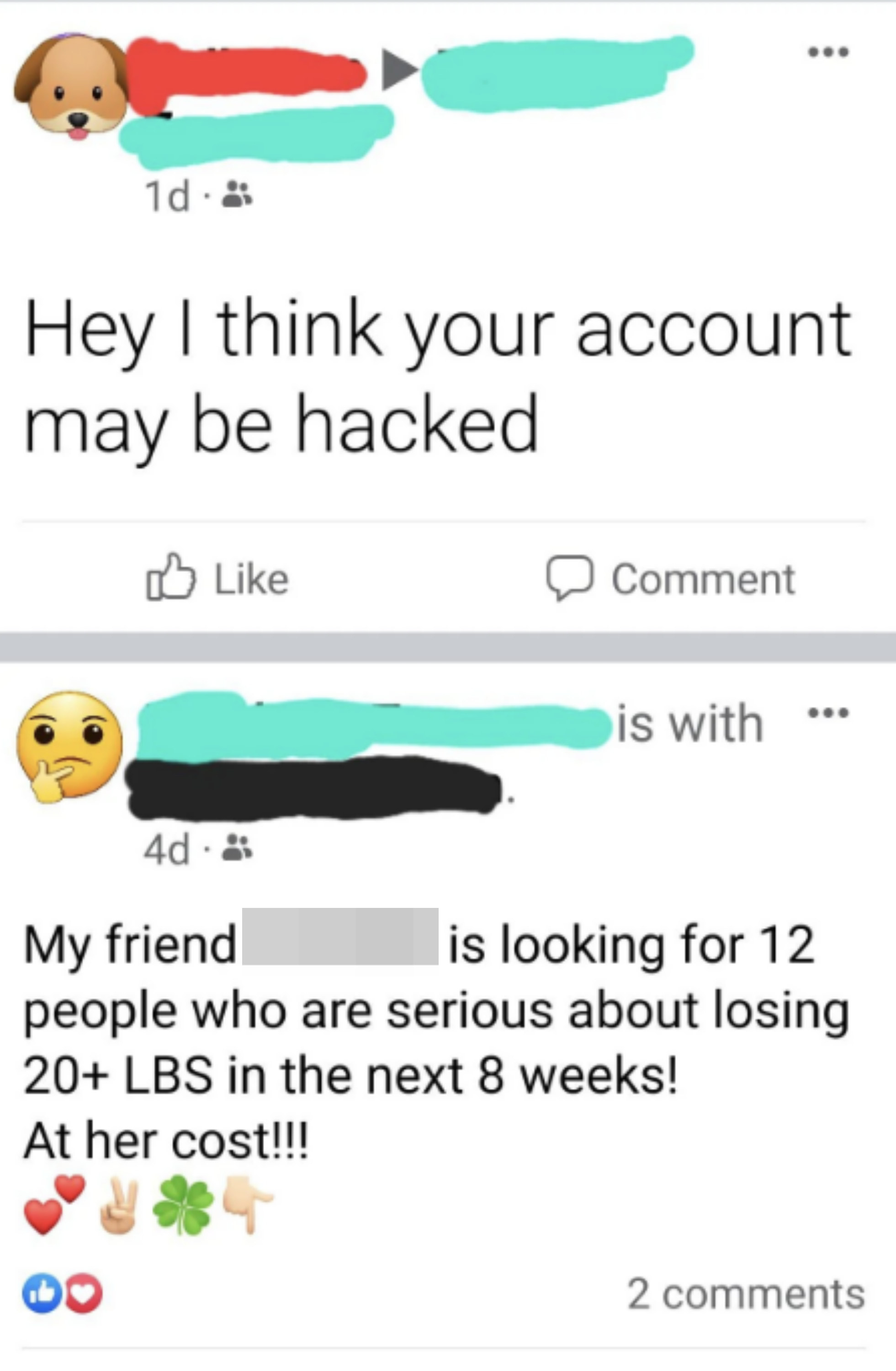 &quot;Hey I think your account may be hacked&quot;