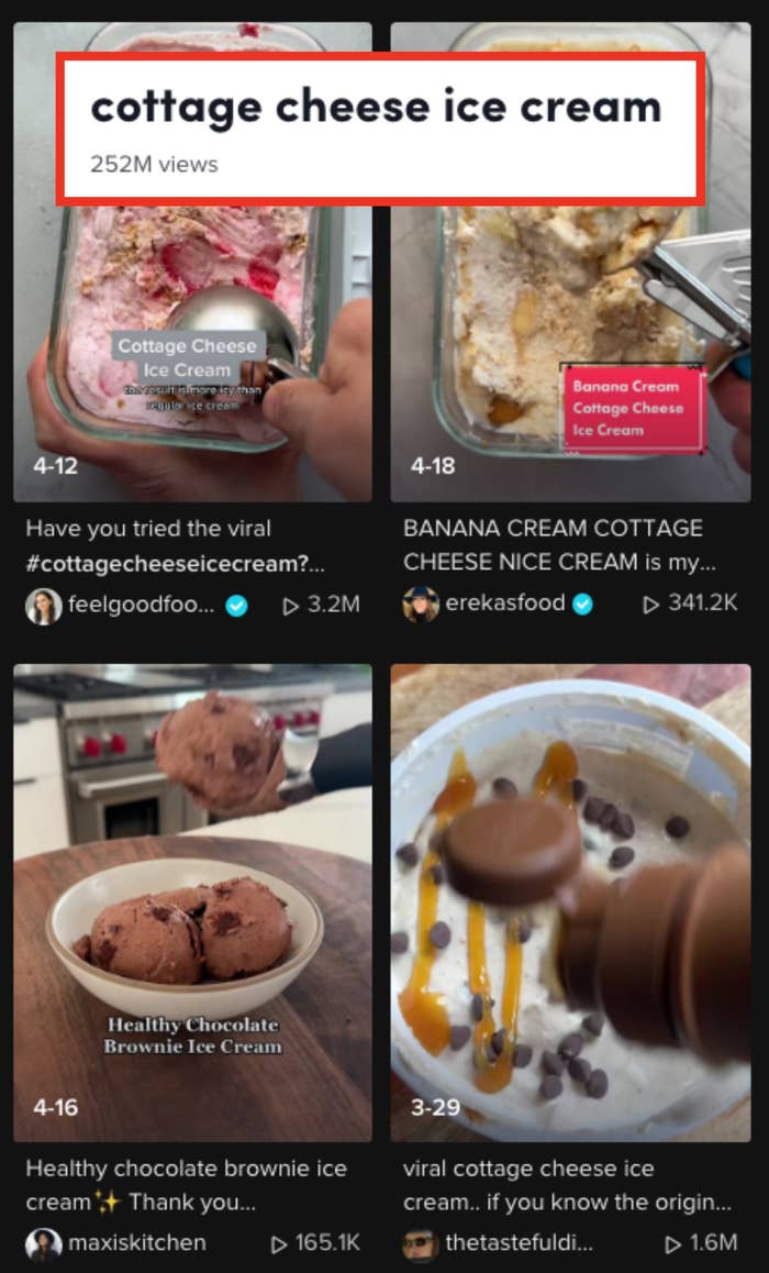 cottage cheese ice cream hashtag with 252 million views, and various different videos from creators making it themselves on a grid