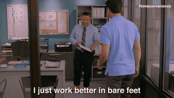 Gif of someone saying they just work better in bare feet