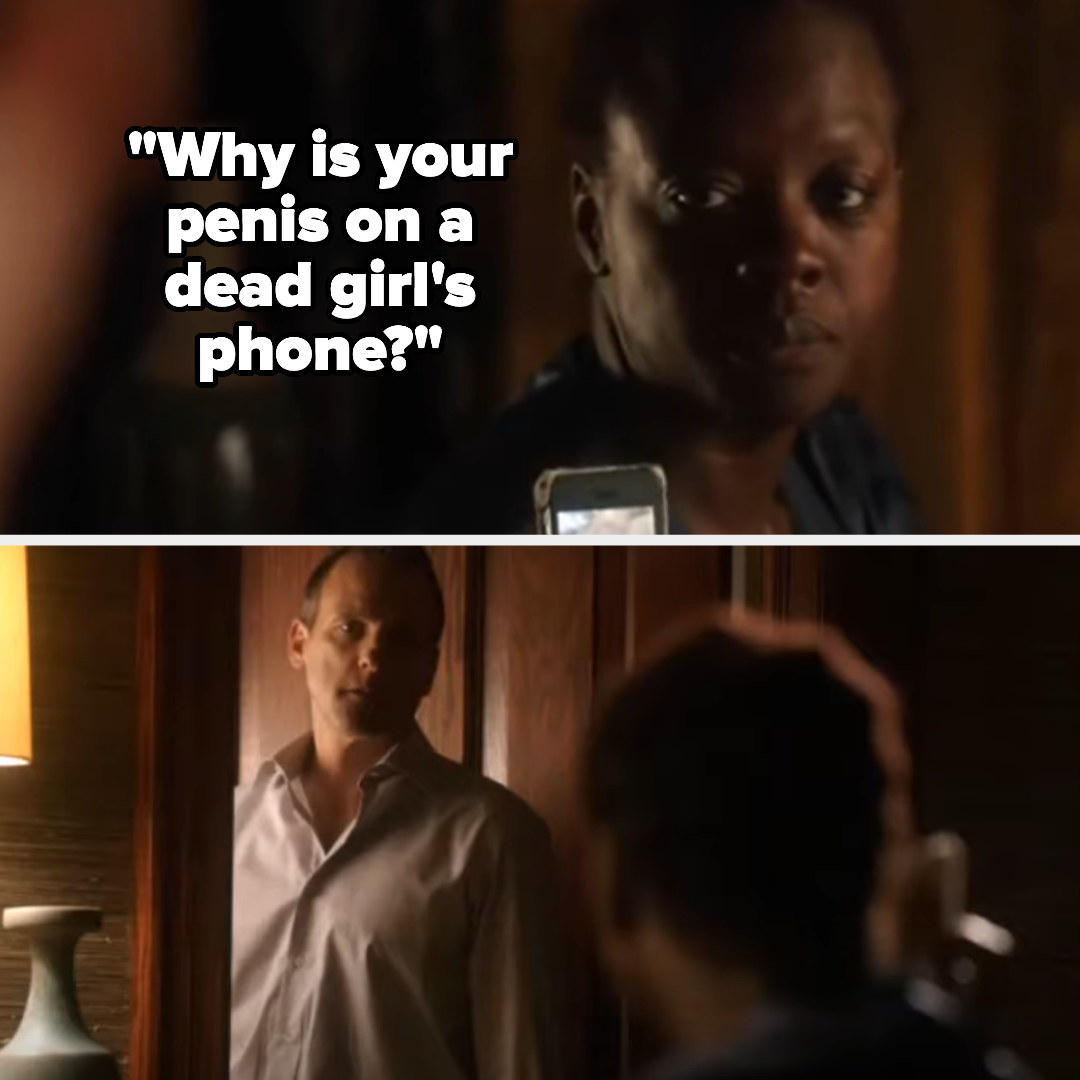Annalise asking her husband &quot;Why is your penis on a dead girl&#x27;s phone?&quot;