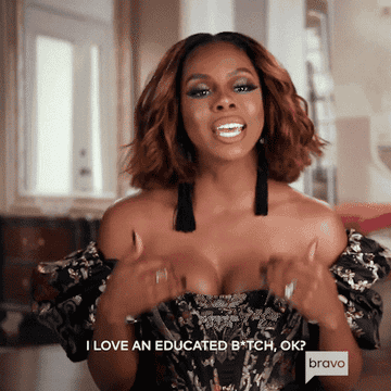 Candiance saying "I love an educated bitch, ok?"