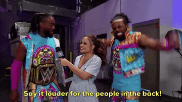 Wrestlers saying &quot;Say it louder for the people in the back&quot;