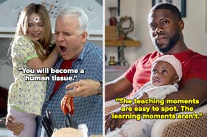 Steve Martin and Kevin Hart with kids, text: "You will become a human tissue." "The teaching moments are easy to spot. The learning moments aren't."