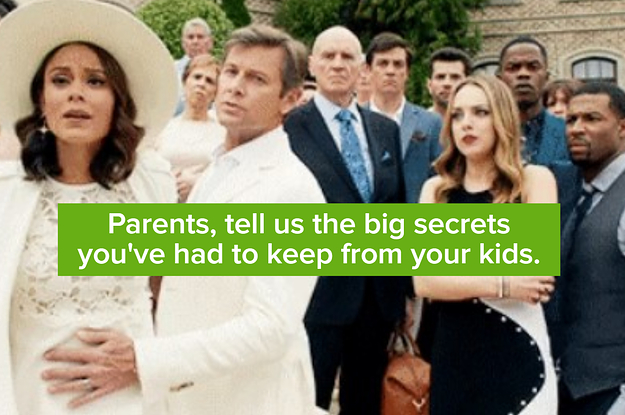 Parents, Tell Us The Biggest Secret You Are Keeping From Your Children