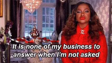 Phaedra Parks saying &quot;It is none of my business to answer when I'm not asked&quot;
