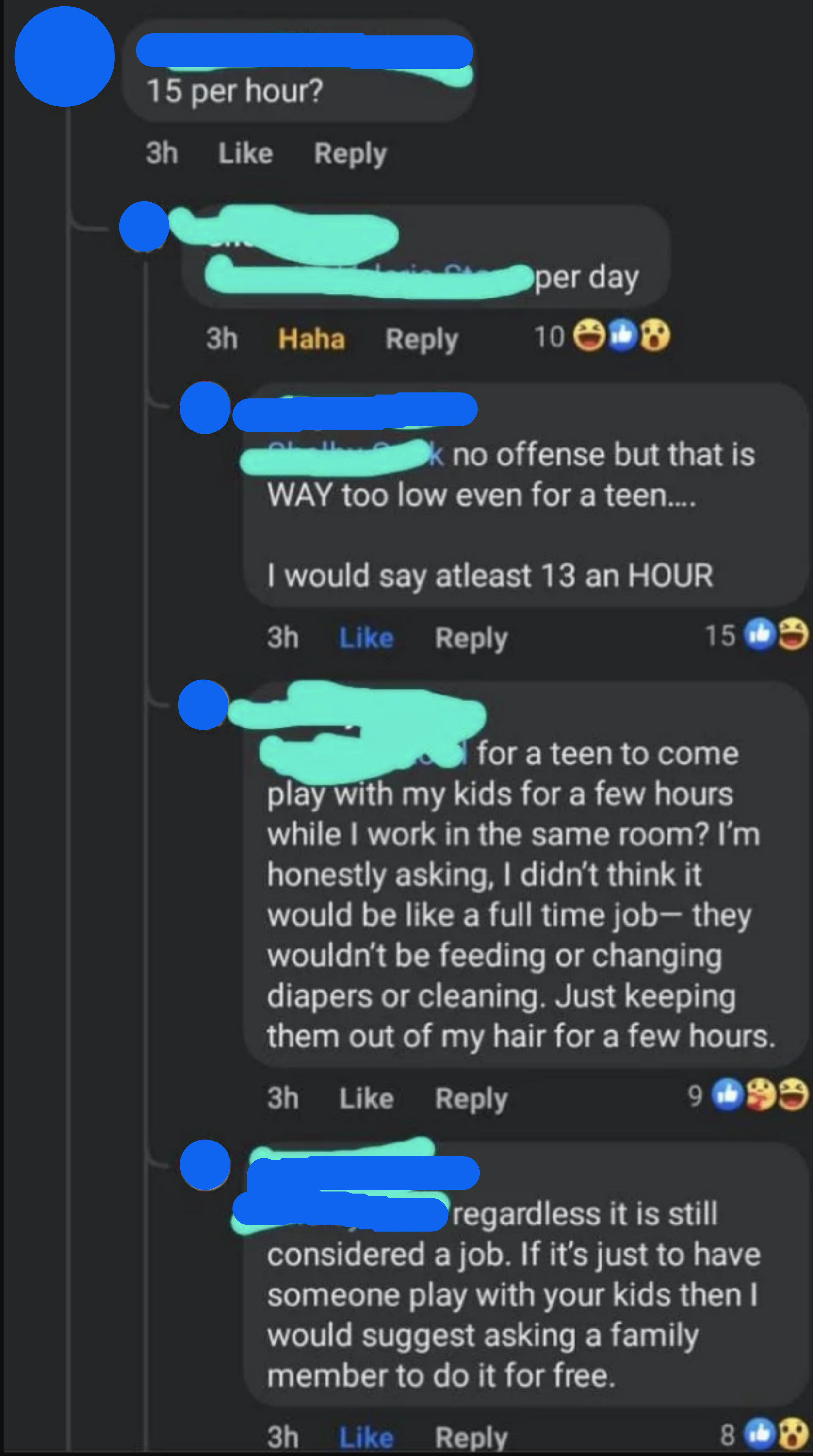 "If it's just to have someone play with your kids then I would suggest asking a family member to do it for free."