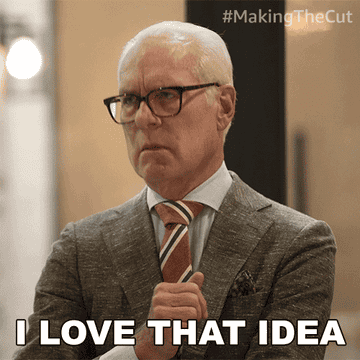 Gif of Tim Gunn from &quot;Making the Cut&quot; saying, &quot;I love that idea&quot;