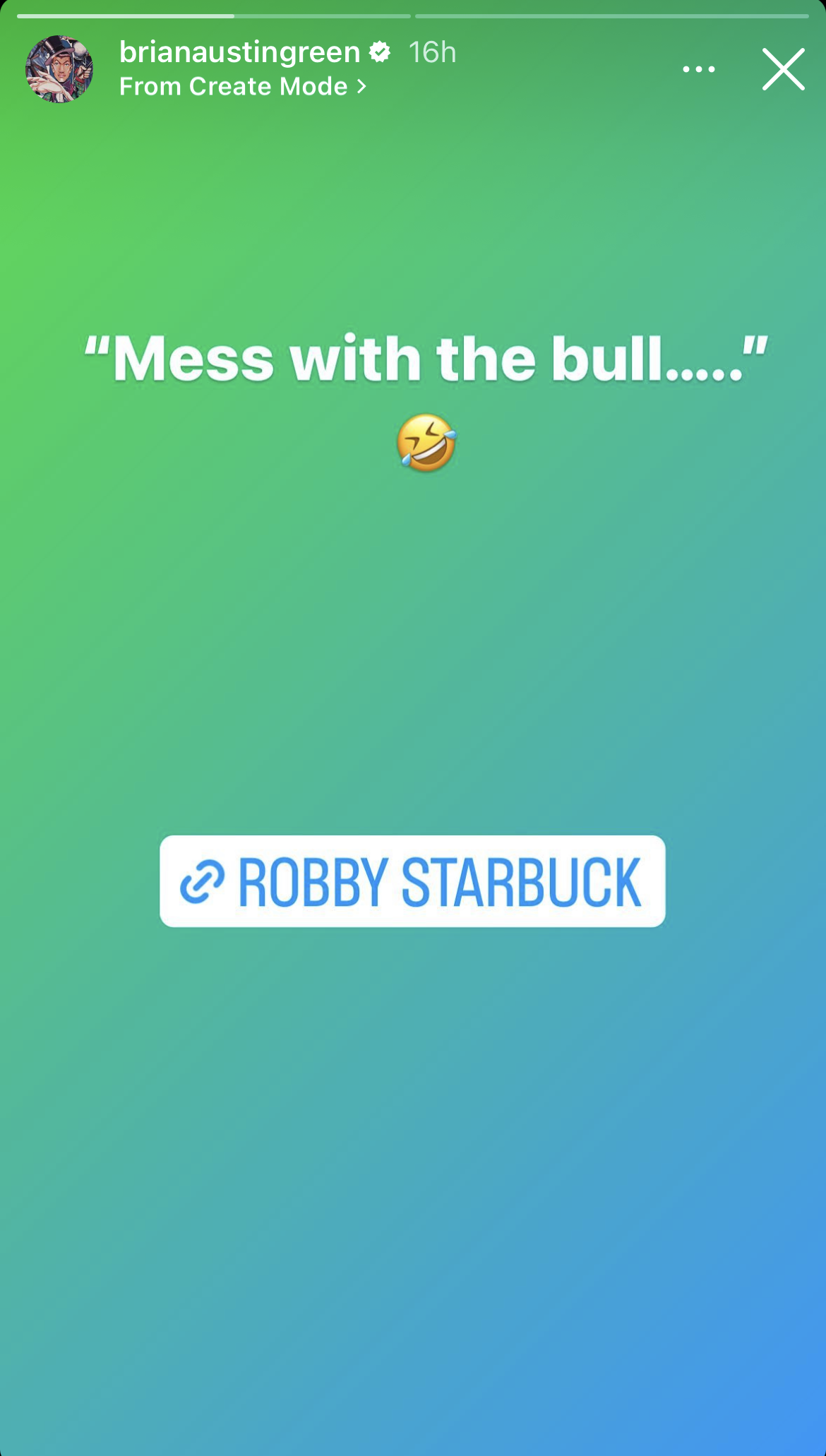 An Instagram story tags the politician with a caption that reads &quot;Mess with the bull....&quot;