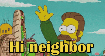 Ned Flanders saying &quot;Hi neighbor&quot; in The Simpsons