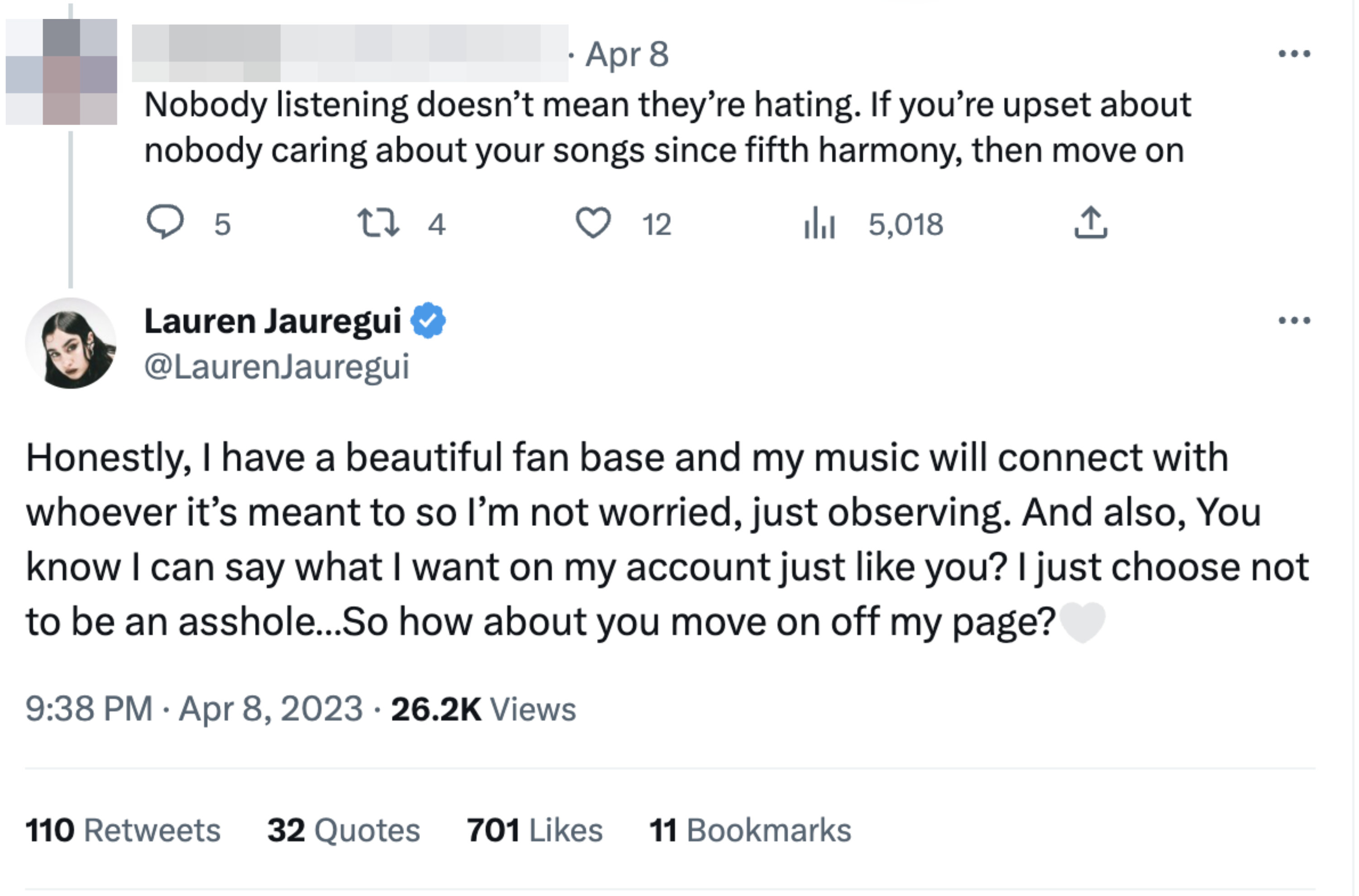 &quot;if you're upset about nobody caring about your songs since Fifth Harmony, then move on,&quot; and Lauren says her music will connect with whoever it's meant to and she can say what she wants but chooses not to be an asshole, and asks them to move off her page