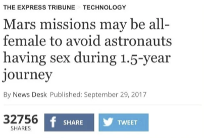 headline reads, mars missions may be all-female to avoid astronauts having sex during year and a half journey