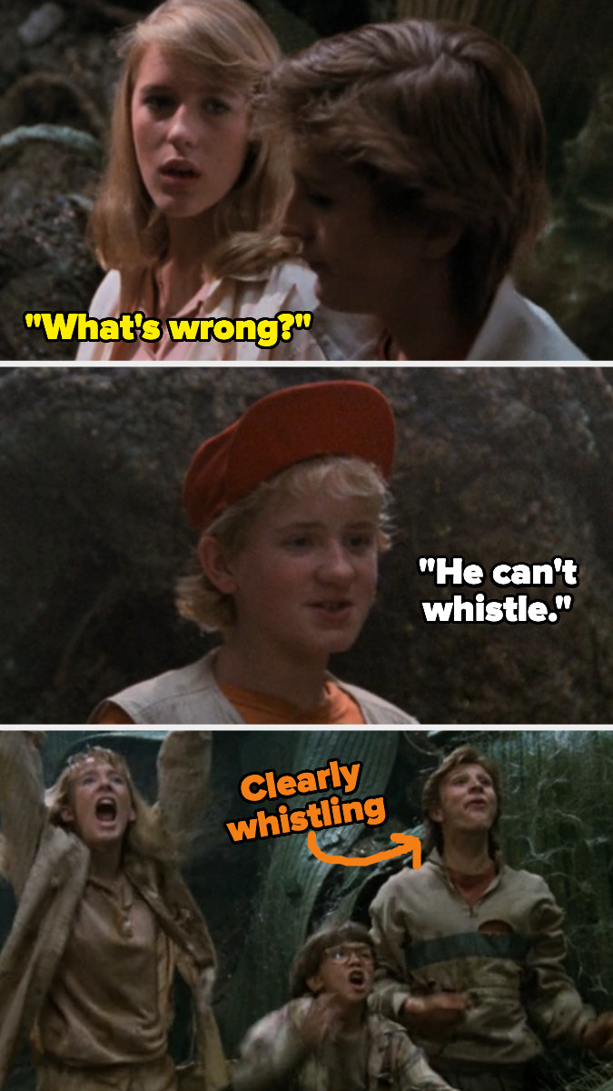 someone saying the character can't whistle and then the scene where the character is whistling