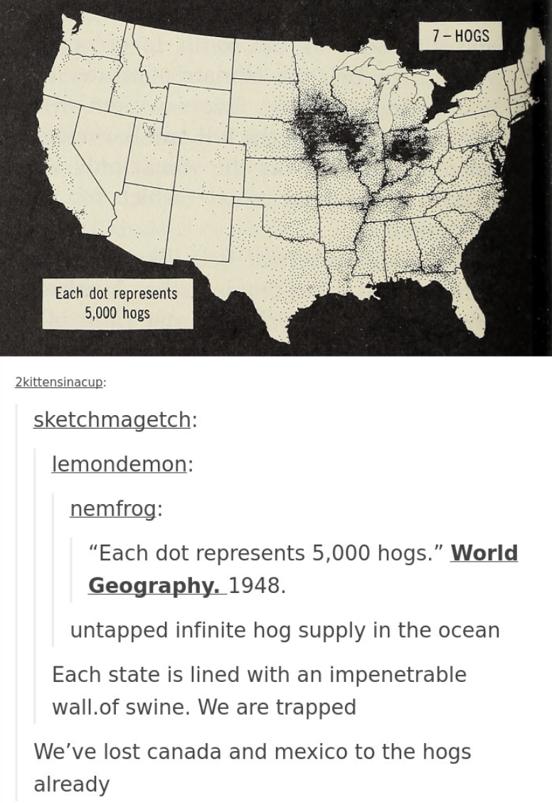 untapped infinte hog supply in the ocean, each state is lined with an impenetrable wall of swine