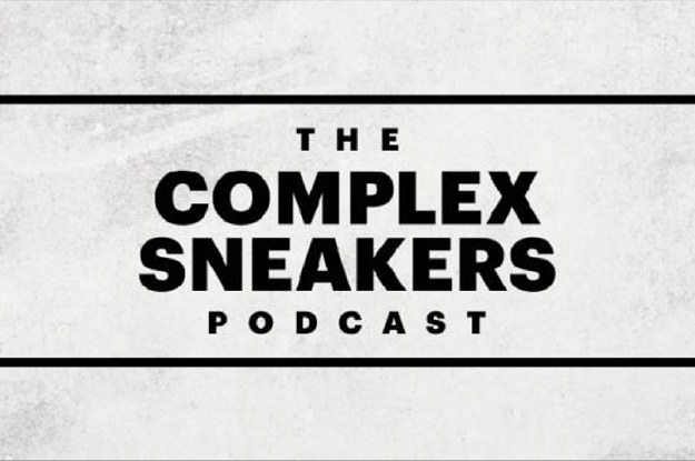 Episode 170 Of ‘The Complex Sneakers Podcast’: How To Listen
