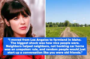 Text reads "I moved from Los Angeles to farmland in Idaho. The biggest shock was how nice people were. Neighbors helped neighbors."