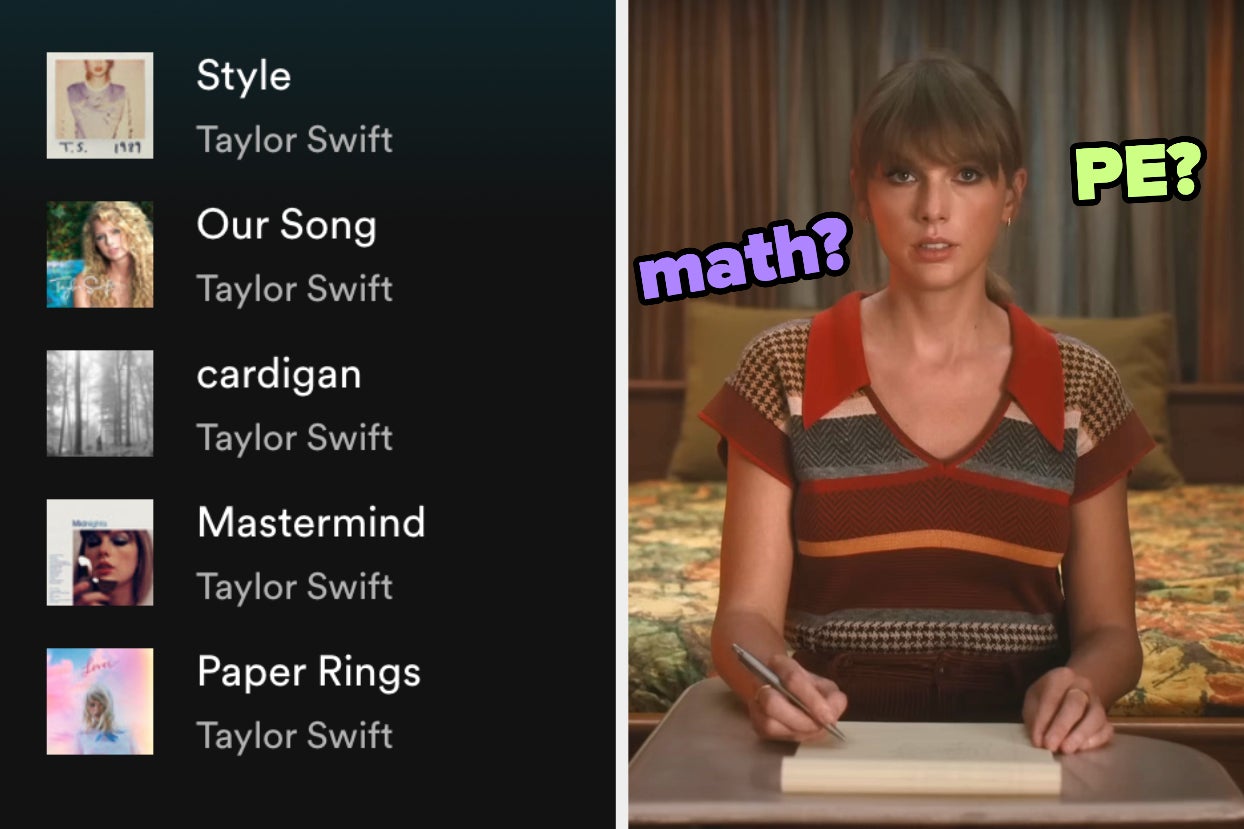 On the left, a Taylor Swift Spotify playlist, and on the right, Taylor Swift sitting at a desk in the Anti-Hero music video with math and PE typed around her head