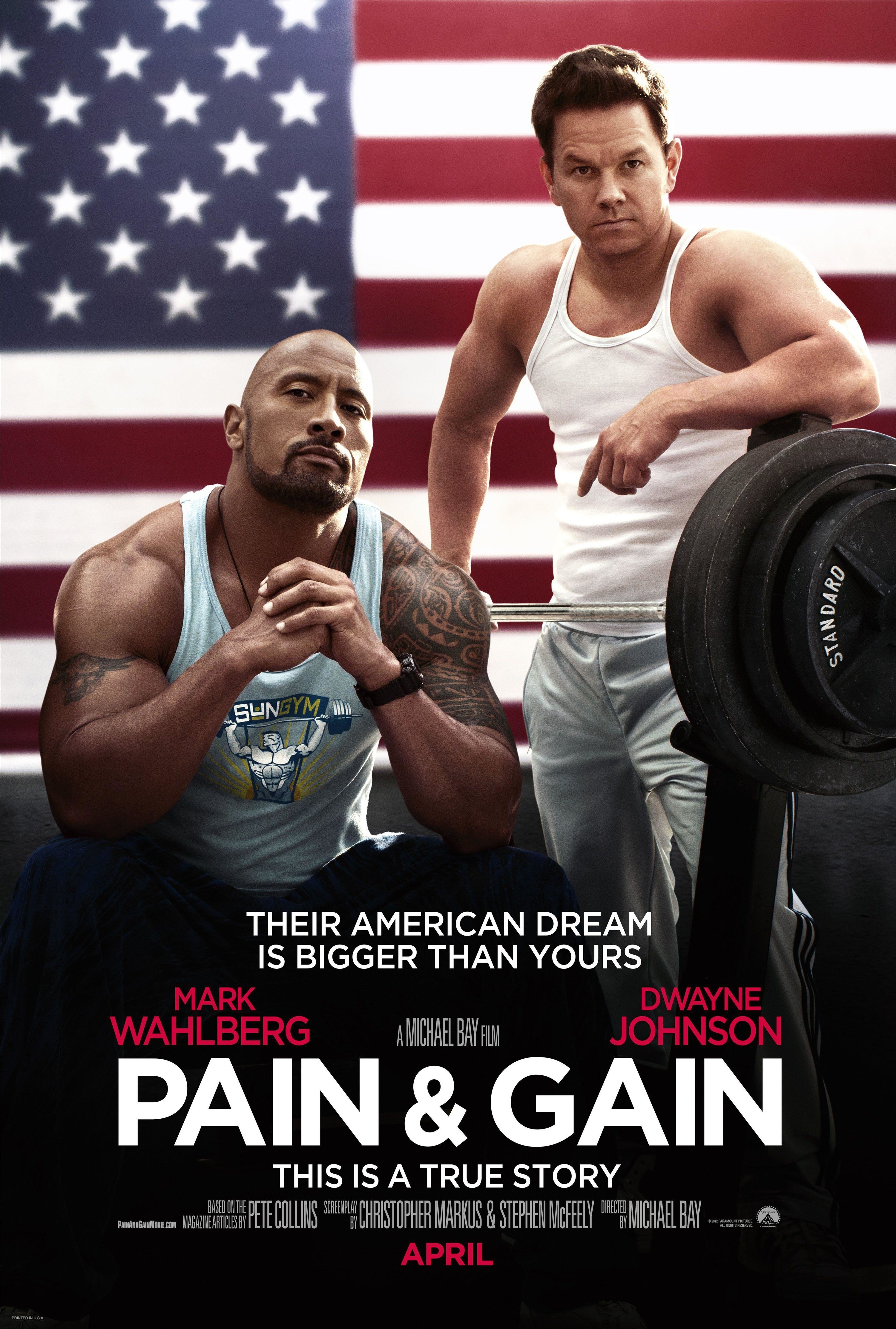 Poster image for the movie &quot;Pain &amp;amp; Gain&quot; depicting Dwayne &quot;The Rock&quot; Johnson and Mark Wahlberg sitting in front of the American flag