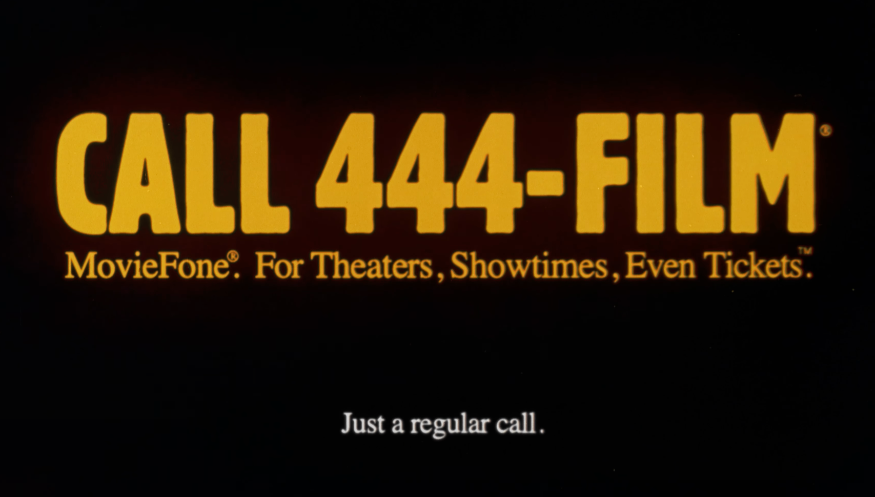 &quot;Call 444-FILM&quot;