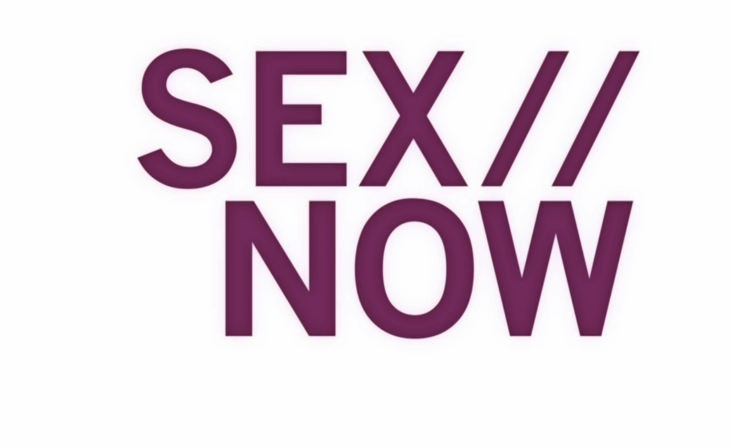 &quot;Sex//Now&quot; title hed for documentary
