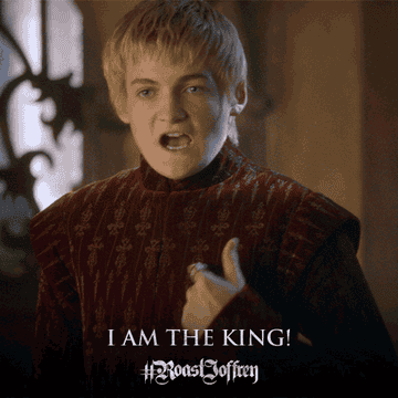 joffrey from game of thrones yelling I am the king