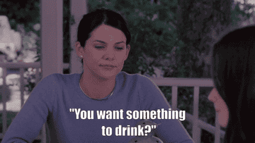 "You want something to drink?"