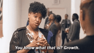 Kelli in &quot;Insecure&quot; saying &quot;You know what that is? Growth.&quot;