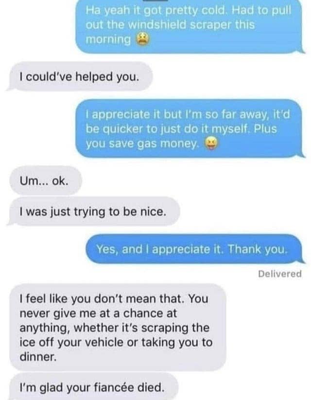 person texts i&#x27;m glad your fiancee died