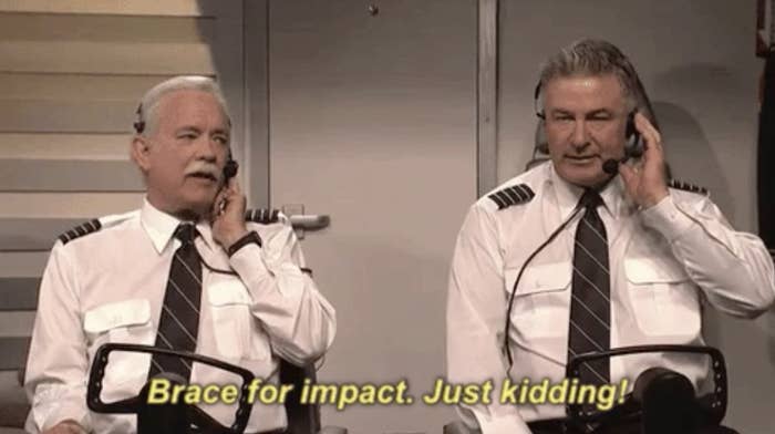 Tom Hanks and Alec Baldwin as pilots in an SNL sketch with the caption, &quot;Brace for impact; just kidding!&quot;