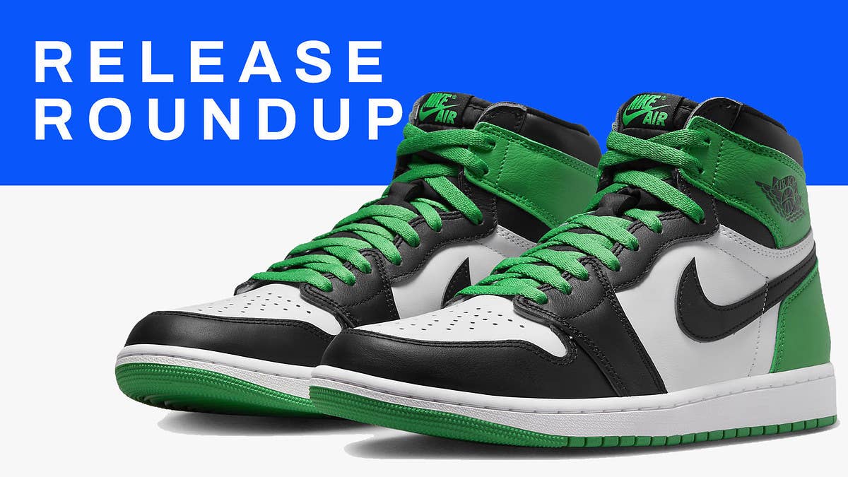 From 'Lucky Green' Air Jordan 1 to the latest viral sneaker from MSCHF, here is a complete guide to this weekend's biggest sneaker releases. 