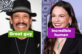 "great guy" over danny trejo and "incredible human" over sutton foster