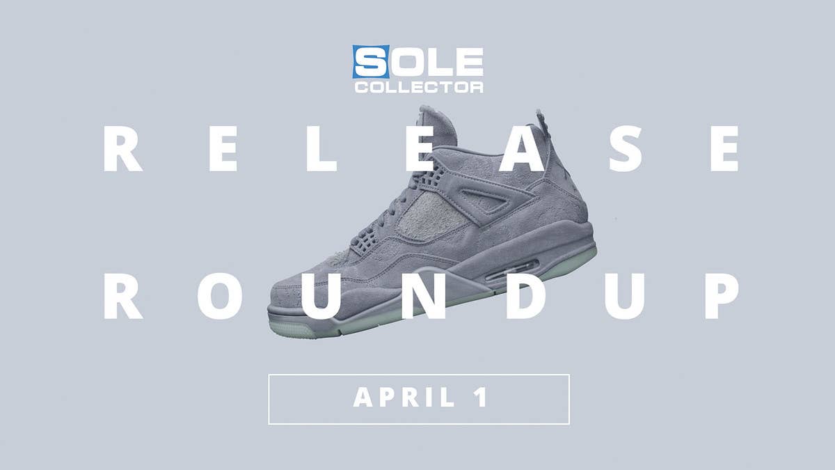 Check out Sole Collector's sneaker release date roundup for the weekend of April 1 2017 which includes the Air Jordan 1 Retro OG "Royal" &amp; Jordan 4 Retro x KAWS