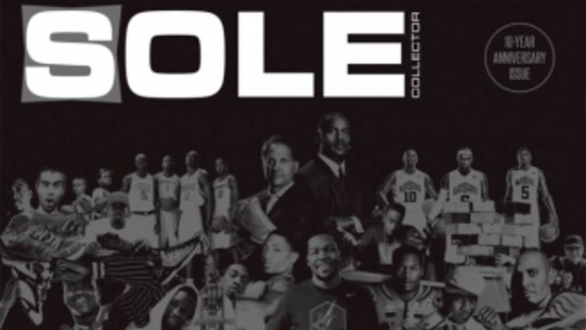 As hard as it is to believe it's been ten years, the latest issue of Sole Collector Magazine celebrates the Sole Decade.