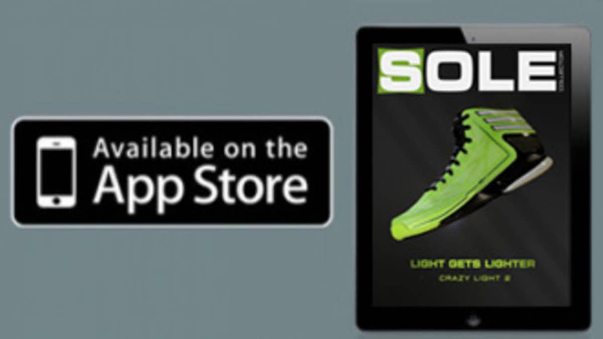 Sole Collector's newest monthly iPad Issue is now available on the Apple Newsstand, diving into the adidas Crazy Light 2, Kobe System, Shake Evolve and much more.