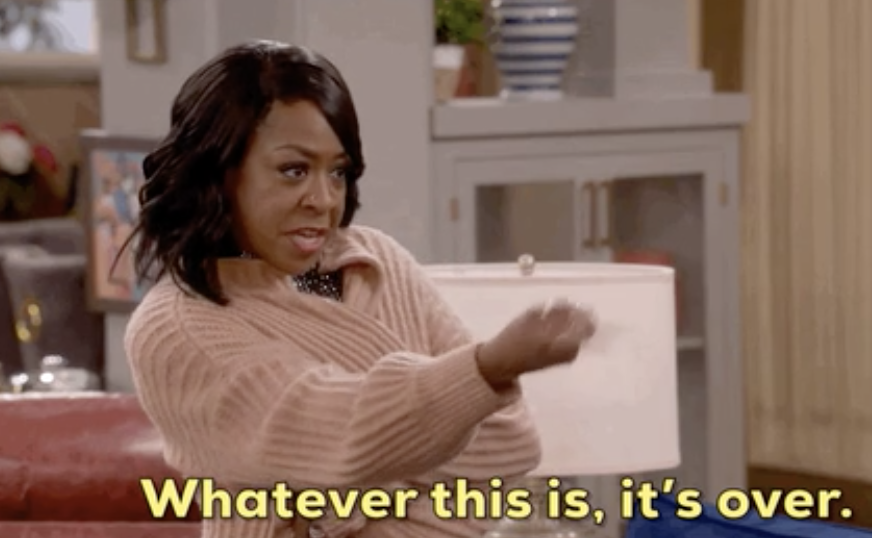 a woman saying, &quot;whatever this is, it's over.&quot;