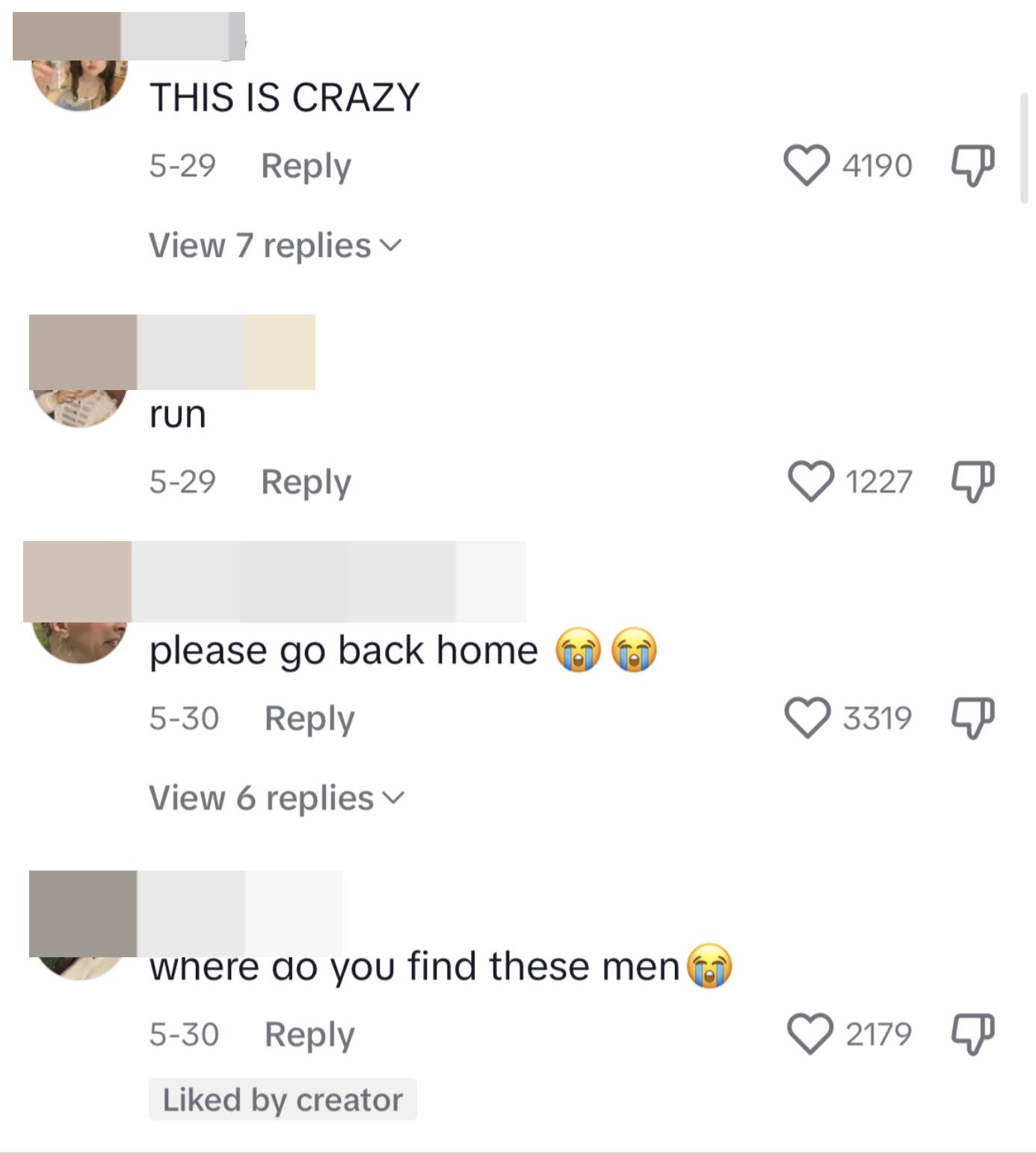Other TikTok comments include, &quot;run,&quot; &quot;please go back home,&quot; and &quot;where do you find these men&quot;