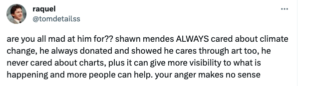 are you all mad at him for?? shawn mendes ALWAYS cared about climate change, he always donated, and showed he cares through art too, he never cared about charts, plus it can give more visibility to what is happening and more people can help.