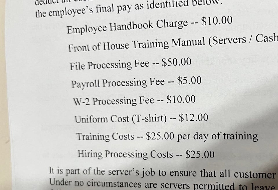 Deductions from employee server&#x27;s pay include $10 handbook, $50 file processing fee, $5 payroll processing fee, $10 W-2 processing fee, $12 T-shirt/uniform, $25/day of training, and $25 for hiring processing