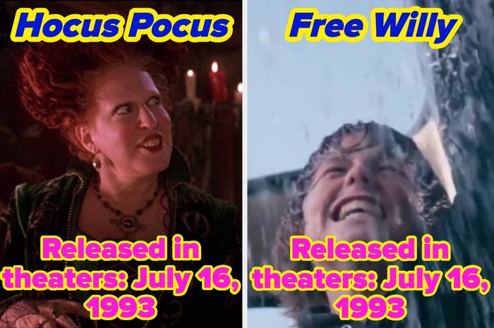 split image, where on the left, it reads &quot;Hocus Pocus, released in theaters on July 16, 1993&quot; and on the right, &quot;Free Willy, released in theaters on July 16, 1993&quot;
