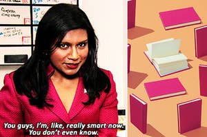 mindy kaling saying "you guys, i'm, like, really smart now. You don't even know." beside books