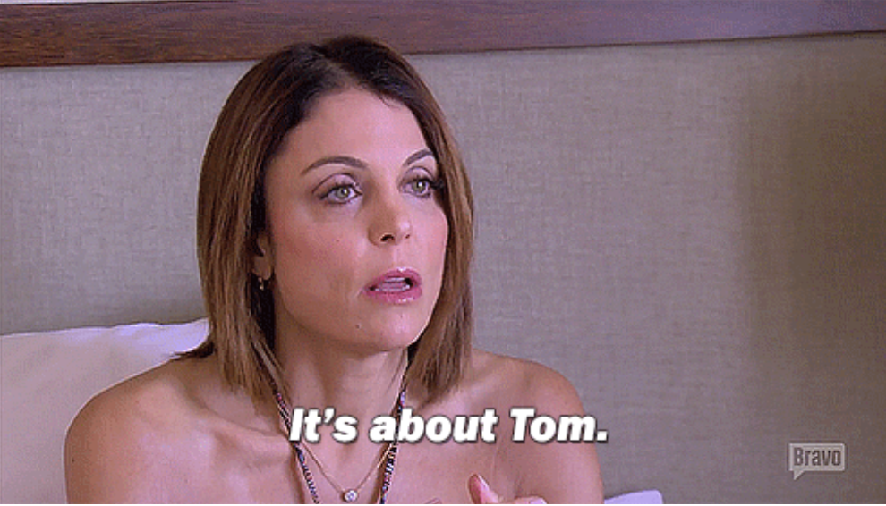 bethenny frankel from RHONY saying, &quot;It&#x27;s about Tom.&quot;
