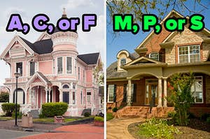 On the left, a Victorian-style house labeled A, C, or F, and on the right, a suburban brick house labeled M, P, or S
