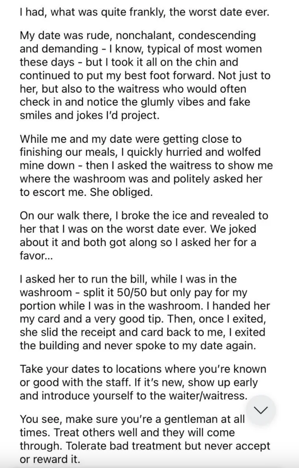 &quot;I exited the building and never spoke to my date again.&quot;