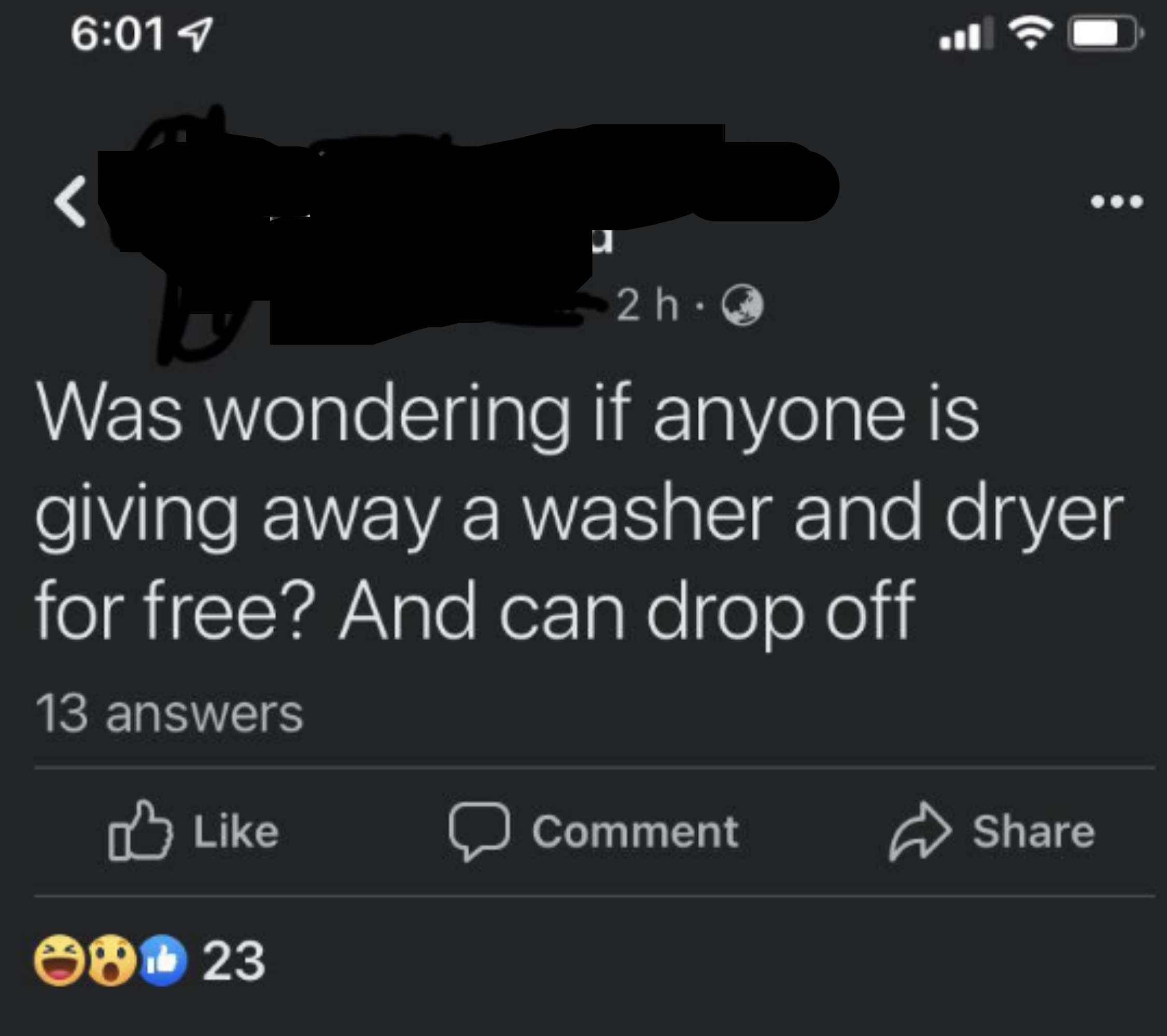 &quot;Was wondering if anyone is giving away a washer and dryer for free? And can drop off&quot;