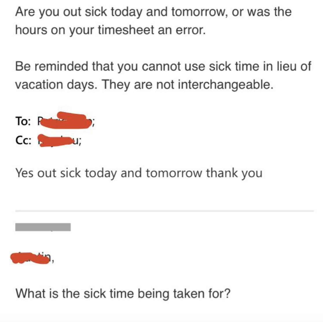 boss asking what the sick time is being taken for